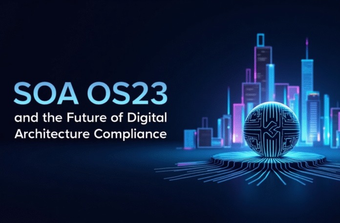 SOA OS23: The Future-Proof Architecture for 2025